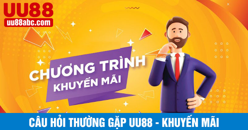 câu hỏi thường gặp uu88 về khuyến mãi