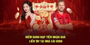 Điểm Danh Nạp Tiền – Nhận Quà Liền Tay Tại Nhà Cái UU88