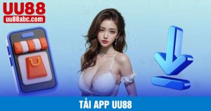 Tải app UU88 đơn giản hiệu quả